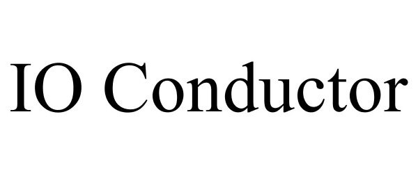 Trademark Logo IO CONDUCTOR