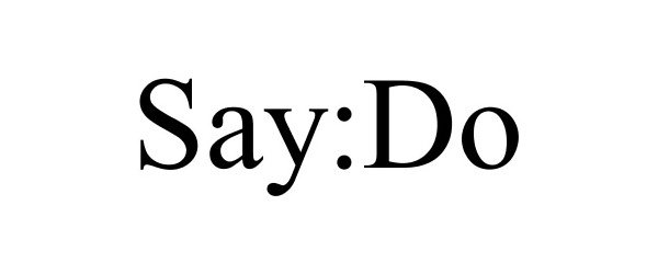  SAY:DO