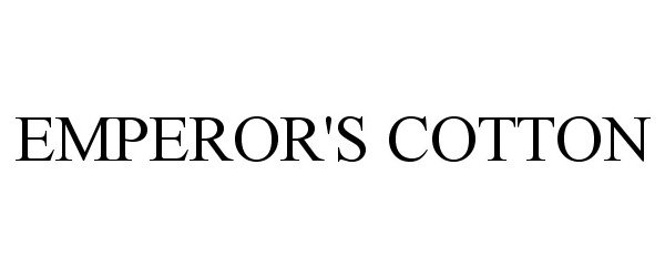 Trademark Logo EMPEROR'S COTTON