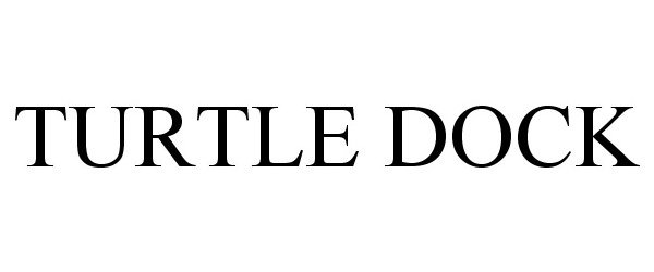 Trademark Logo TURTLE DOCK