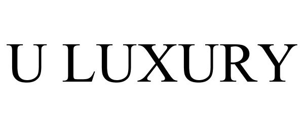 Trademark Logo U LUXURY