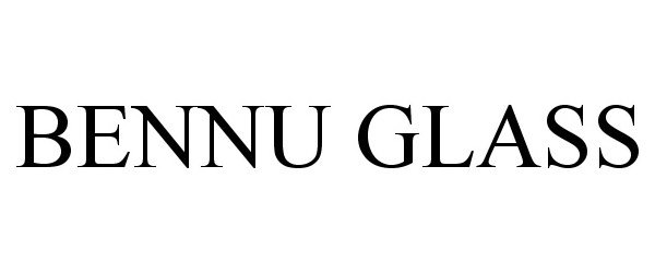  BENNU GLASS