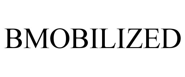 Trademark Logo BMOBILIZED