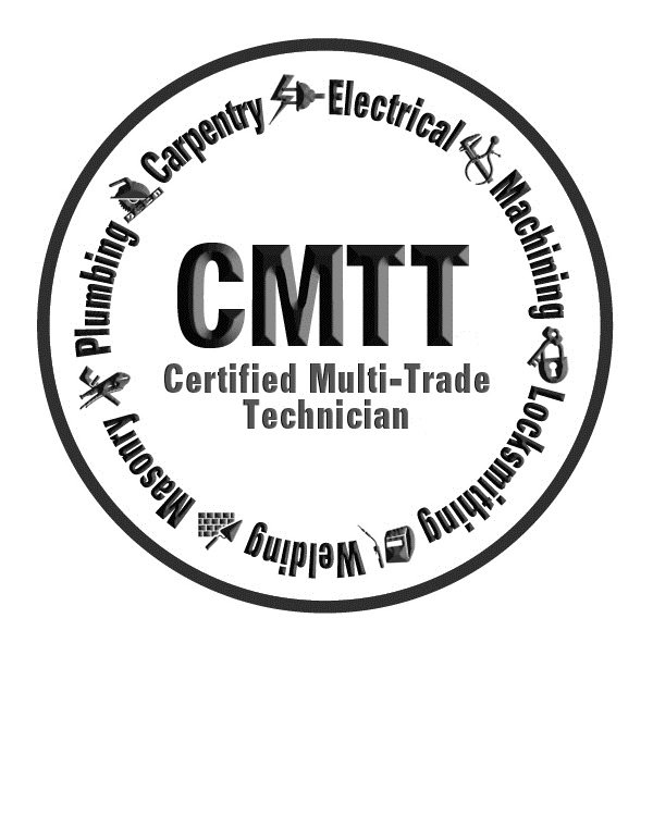 Trademark Logo CMTT CERTIFIED MULTI-TRADE TECHNICIAN CARPENTRY ELECTRICAL MACHINING LOCKSMITHING WELDING MASONRY PLUMBING