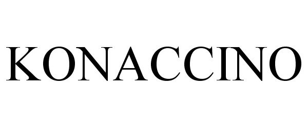 Trademark Logo KONACCINO