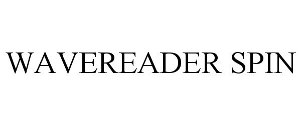 Trademark Logo WAVEREADER SPIN