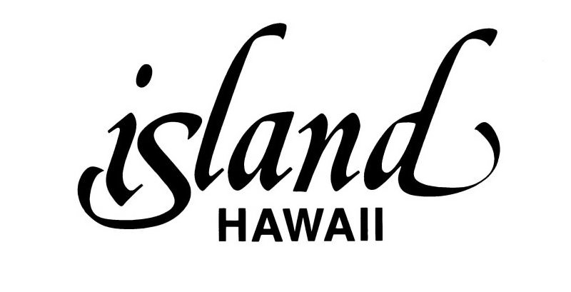 Trademark Logo ISLAND HAWAII