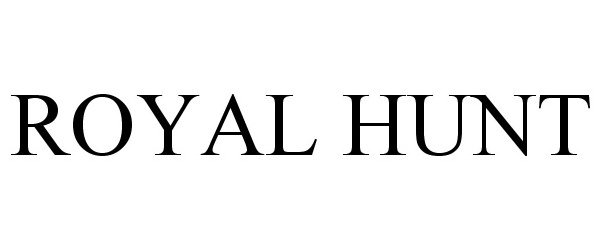 Trademark Logo ROYAL HUNT