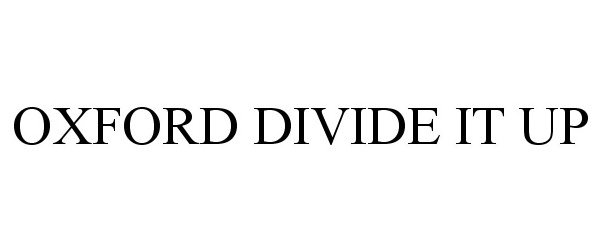 OXFORD DIVIDE-IT-UP
