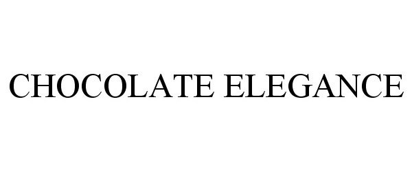 Trademark Logo CHOCOLATE ELEGANCE