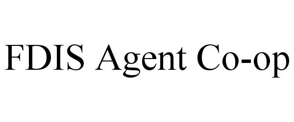  FDIS AGENT CO-OP