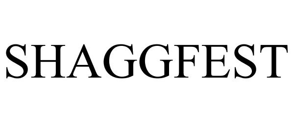 Trademark Logo SHAGGFEST
