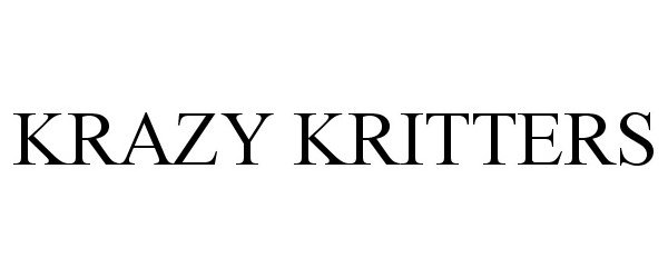 Trademark Logo KRAZY KRITTERS