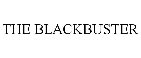 Trademark Logo THE BLACKBUSTER