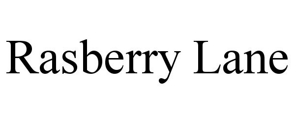 Trademark Logo RASBERRY LANE