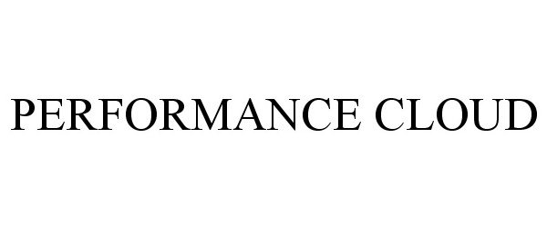 Trademark Logo PERFORMANCE CLOUD