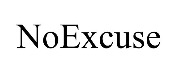 Trademark Logo NOEXCUSE