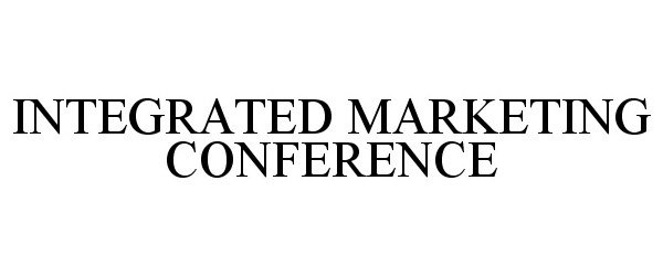 Trademark Logo INTEGRATED MARKETING CONFERENCE