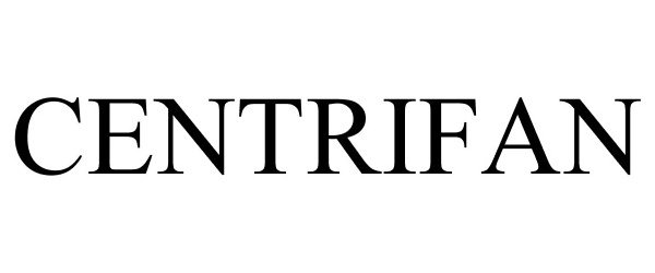 Trademark Logo CENTRIFAN