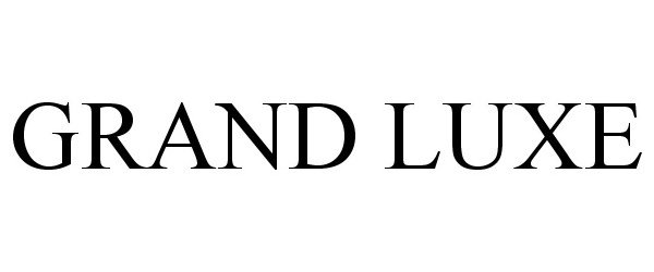 Trademark Logo GRAND LUXE