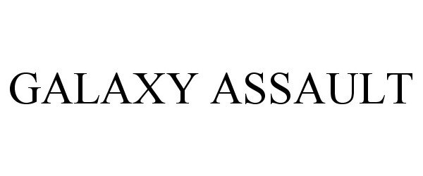 Trademark Logo GALAXY ASSAULT