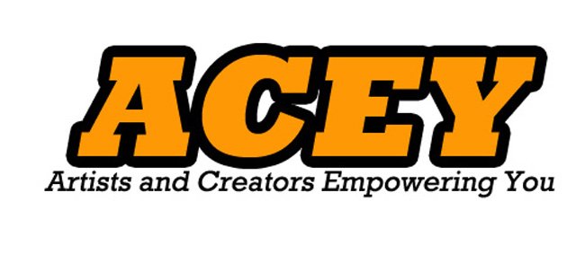  ACEY ARTISTS AND CREATORS EMPOWERING YOU