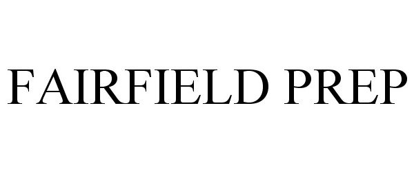 Trademark Logo FAIRFIELD PREP