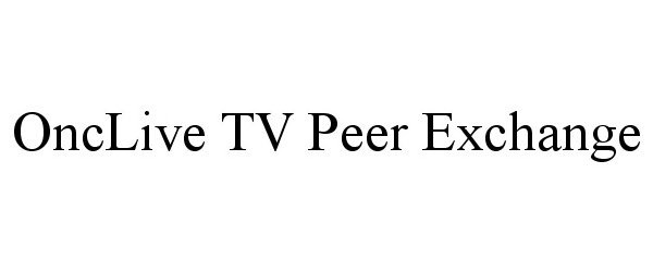  ONCLIVE TV PEER EXCHANGE
