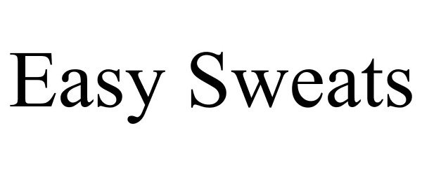 Trademark Logo EASY SWEATS