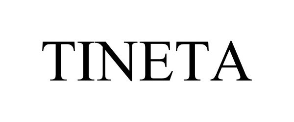 Trademark Logo TINETA