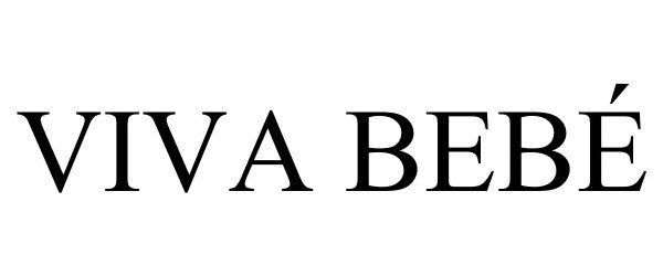 Trademark Logo VIVA BEBÃ