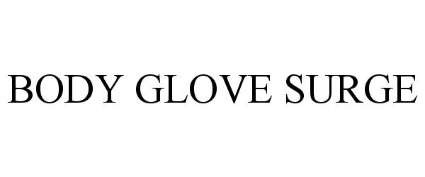  BODY GLOVE SURGE