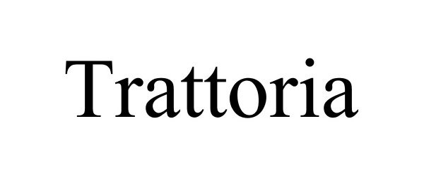 Trademark Logo TRATTORIA