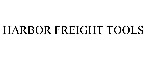 Trademark Logo HARBOR FREIGHT TOOLS