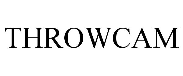 Trademark Logo THROWCAM