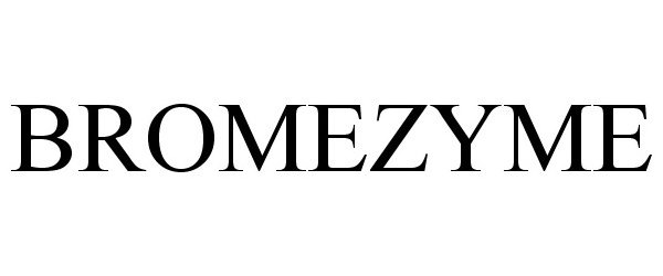 Trademark Logo BROMEZYME