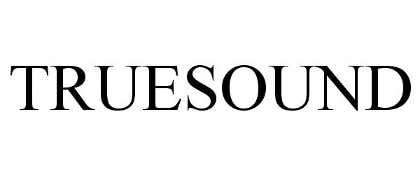 Trademark Logo TRUESOUND