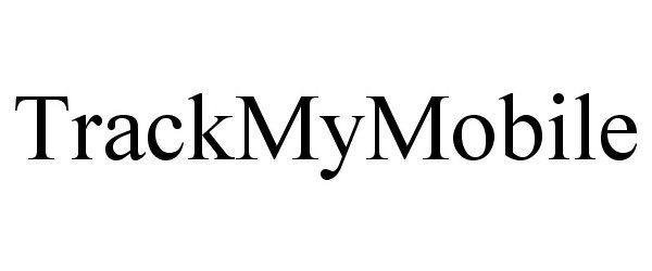 Trademark Logo TRACKMYMOBILE