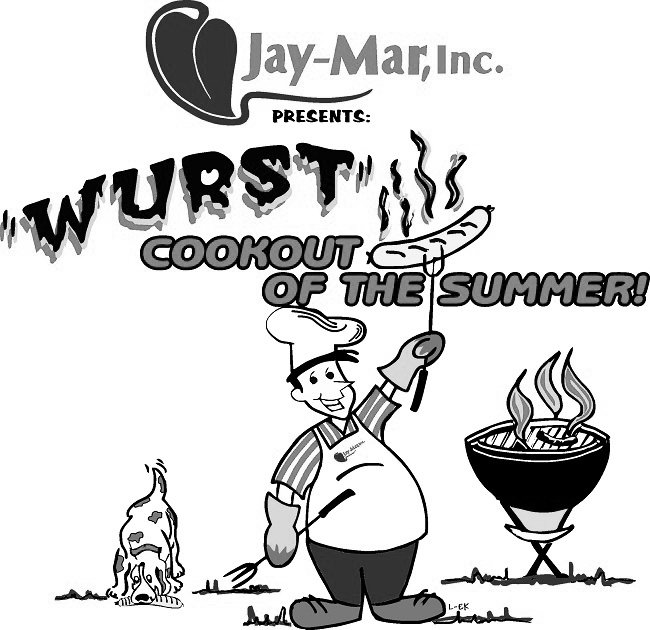 Trademark Logo JAY-MAR, INC. PRESENTS: "WURST" COOKOUTOF THE SUMMER