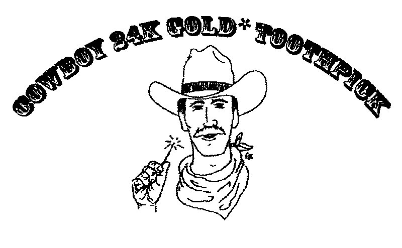 Trademark Logo COWBOY 24K GOLD TOOTHPICK