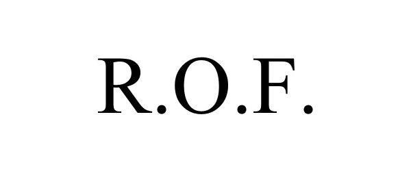 Trademark Logo R.O.F.