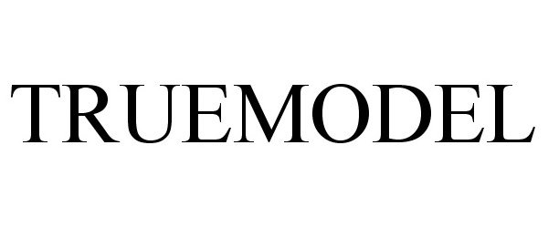 Trademark Logo TRUEMODEL