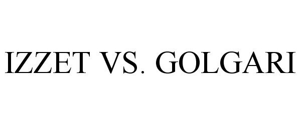 Trademark Logo IZZET VS. GOLGARI