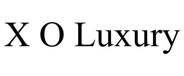  X O LUXURY