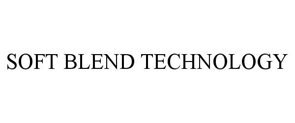 Trademark Logo SOFT BLEND TECHNOLOGY
