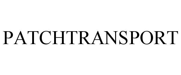 Trademark Logo PATCHTRANSPORT