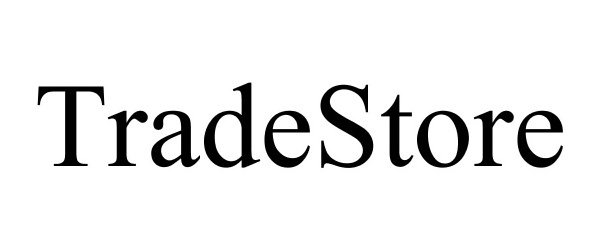 Trademark Logo TRADESTORE