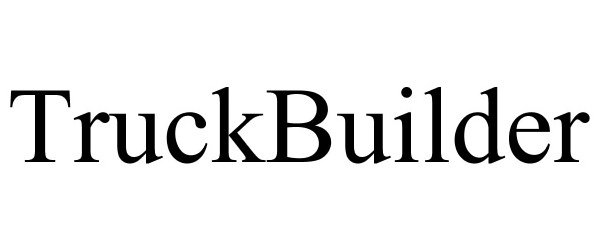 Trademark Logo TRUCKBUILDER
