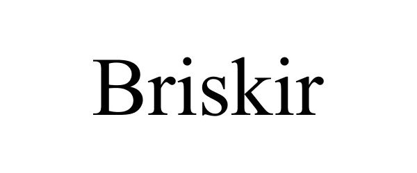  BRISKIR