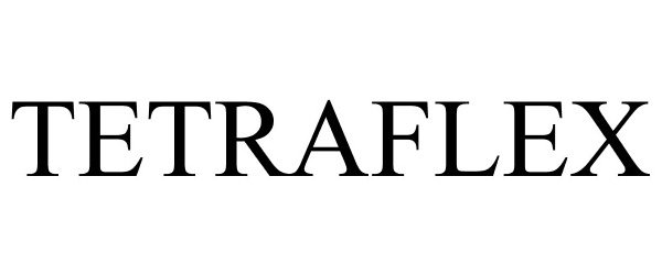 Trademark Logo TETRAFLEX